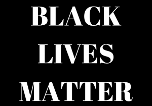 BLACK LIVES MATTERS